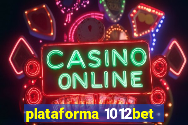 plataforma 1012bet